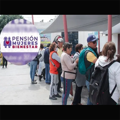 Pensión del Bienestar para Mujeres reporta avance de 67%