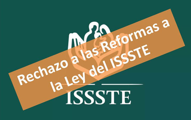 Crece rechazo de miles de maestros en el país a reformas a la Ley del ISSSTE