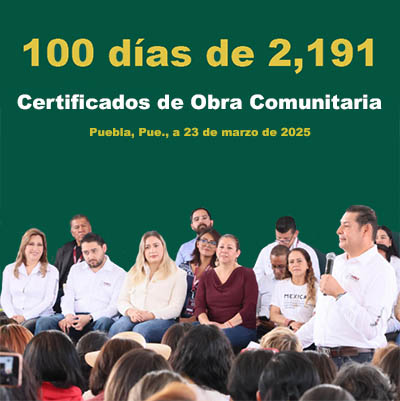 100 Días de cumplir compromisos, con inversión y justicia para las familias de Puebla