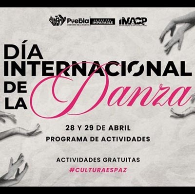 Celebrará IMACP Día Internacional de la Danza con magno encuentro artístico