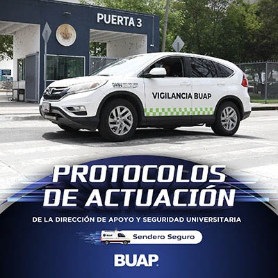 Fortalece BUAP la seguridad de la comunidad universitaria